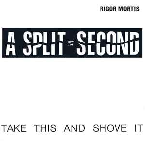 A Split - Second - Rigor Mortis album cover