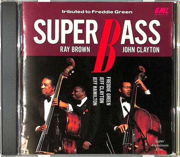 Ray Brown, John Clayton – Super Bass (1990, CD) - Discogs