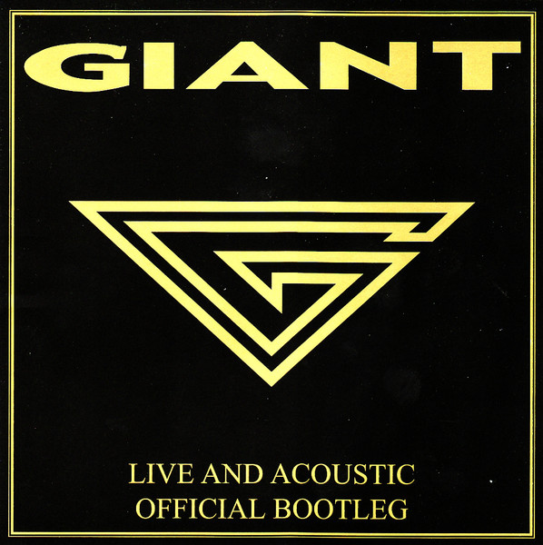 Giant – Live And Acoustic - Official Bootleg (2003, CD) - Discogs