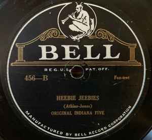 Original Indiana Five - My Baby Knows How / Heebie Jeebies album cover