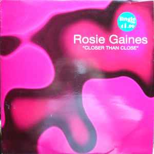 Closer Than Close - Rosie Gaines