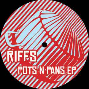 Riffs (2) - Pots N Pans EP album cover