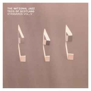 The National Jazz Trio Of Scotland - Standards Vol. V album cover