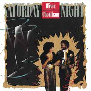 Saturday Night - Oliver Cheatham