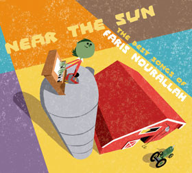 descargar álbum Faris Nourallah - Near The Sun The Best Songs Of