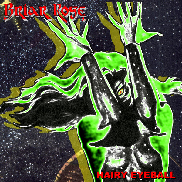 last ned album Briar Rose - Hairy Eyeball