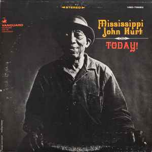 Mississippi John Hurt - Today! album cover