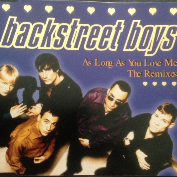 Backstreet Boys – As Long As You Love Me (The Remixes) (1997, CD 