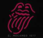 The Rolling Stones – El Mocambo 1977 (2022, Box Set) - Discogs