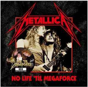 Metallica – No Life 'Til Megaforce (2014, CD) - Discogs
