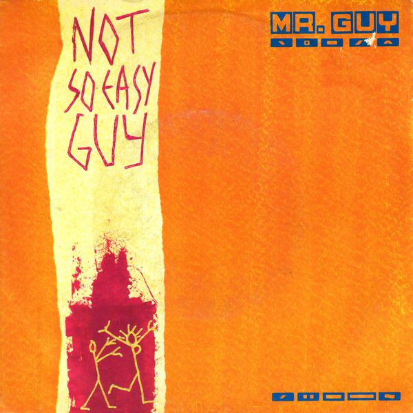télécharger l'album Mr Guy - Not So Easy Guy