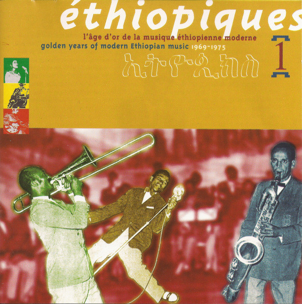 bak Bestaan album Éthiopiques 1 - Golden Years Of Modern Ethiopian Music 1969-1975 (1997, CD)  - Discogs