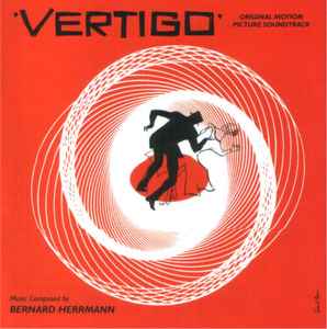 Bernard Herrmann - Vertigo (Original Motion Picture Soundtrack) album cover