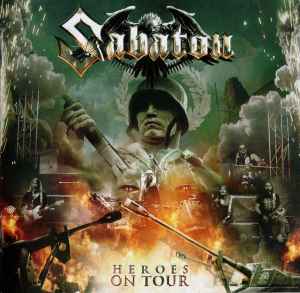 Sabaton – Heroes On Tour (2016, - Discogs