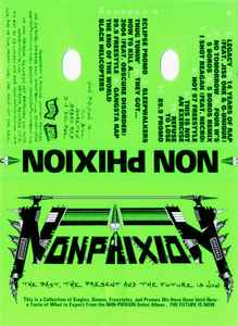 Non Phixion - The Past, The Present And The Future Is Now 