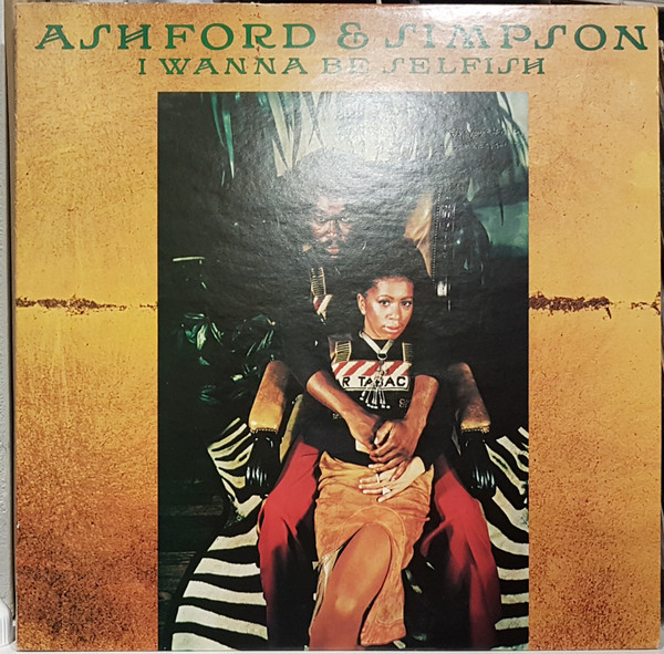 Ashford & Simpson – I Wanna Be Selfish (1974, Vinyl) - Discogs