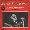James Brown - ... A Sex Machine (Parts 1 & 2)