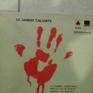 Sangre Caliente, La music | Discogs