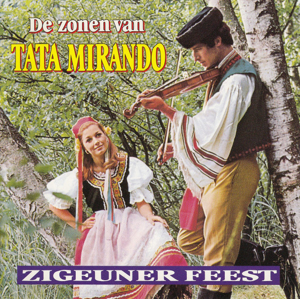 descargar álbum De Zonen Van Tata Mirando - Zigeuner Feest