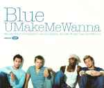 Cover of UMakeMeWanna, 2003-03-17, CD