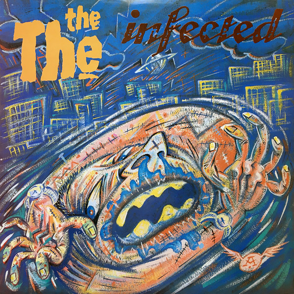 The The - Infected | Releases | Discogs