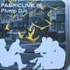 Plump DJs - FabricLive. 08