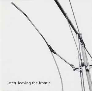 Sten - Leaving The Frantic album cover