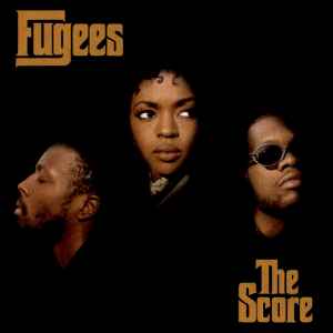 Fugees - The Score album cover