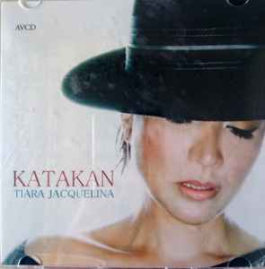 Tiara Jacquelina - Katakan album cover
