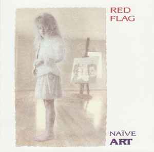 Red Flag - Naïve Art album cover