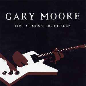 Gary Moore - Live At Monsters Of Rock album cover