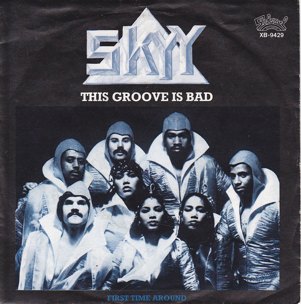 Skyy – This Groove Is Bad / First Time Around (1979, Vinyl) - Discogs