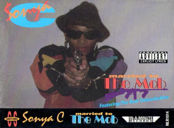 Sonya C Married To The Mob 1993 Cassette Discogs