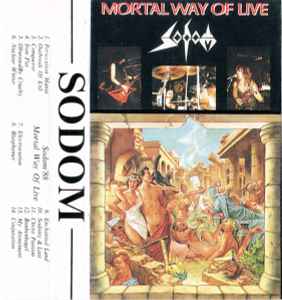 Sodom - Mortal Way Of Live | Releases | Discogs