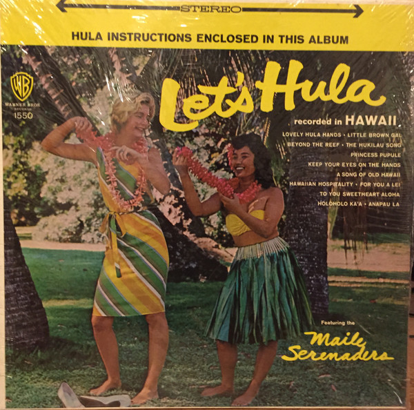 The Maile Serenaders – Let's Hula (1962, Vinyl) - Discogs