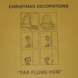 Far Flung Hum - Christmas Decorations