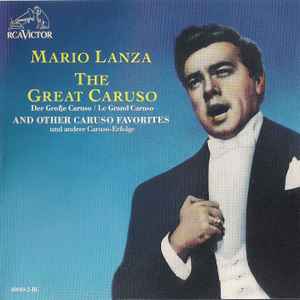 Mario Lanza The Great Caruso And Other Caruso Favorites 1989