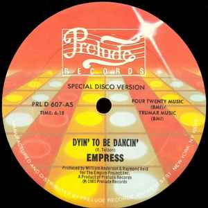 Empress - Dyin' To Be Dancin'