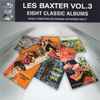 Les Baxter Vol.3 (Eight Classic Albums)  album cover