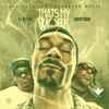 Snoop Dogg & The Eastsidaz* - That's My Work 4