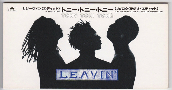Tony! Toni! Toné! - Leavin' | Releases | Discogs