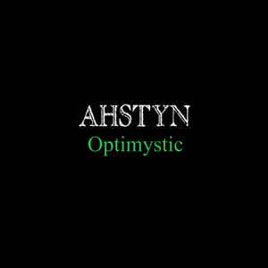 AHSTYN - Optimystic album cover