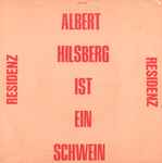 Cover of Albert Hilsberg Ist Ein Schwein, 1980-11-00, Vinyl