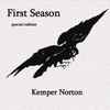 Kemper Norton - First Season
