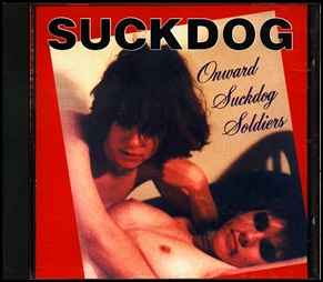 Suckdog - Onward Suckdog Soldiers album cover