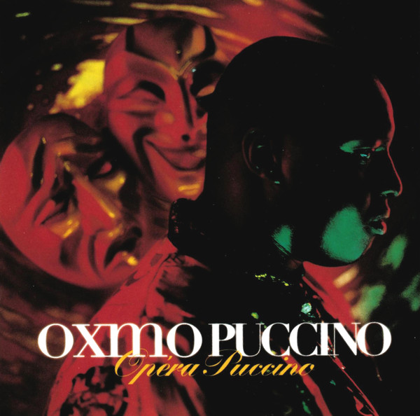 Oxmo Puccino – Opéra Puccino (CD) - Discogs