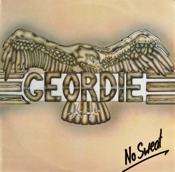 Обложка конверта виниловой пластинки Geordie - No Sweat