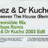 Wally Lopez & Dr Kucho* - Patricia Never Leaves The House (Remixes)