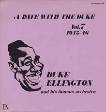 A Date With The Duke - Vol.7 1945-46 - Duke Ellington And His Famous Orchestra