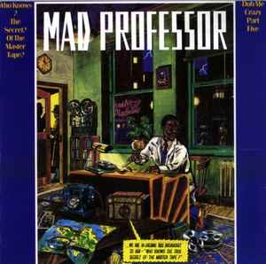 Mad Professor - Who Knows The Secret Of The Master Tape? (Dub Me Crazy Part Five)